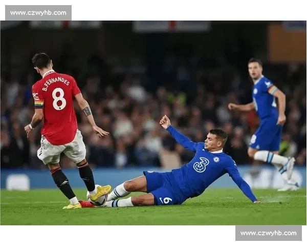 英超焦点大战切尔西主场迎战曼联豪门对决看点十足胜负走势引爆全场